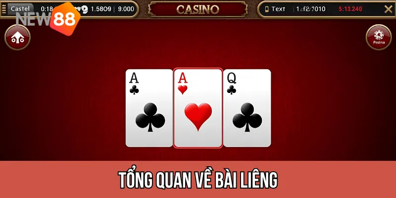 Tổng quan về Bài Liêng